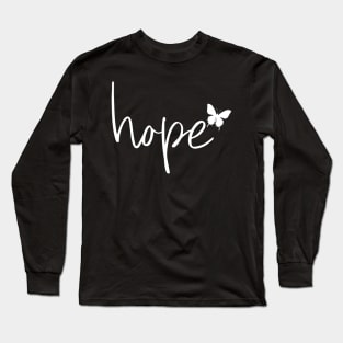 Hope with butterfly Long Sleeve T-Shirt